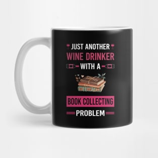 Wine Drinker Book Collecting Books Bibliophile Mug